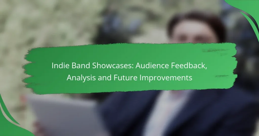 Indie Band Showcases: Audience Feedback, Analysis and Future Improvements