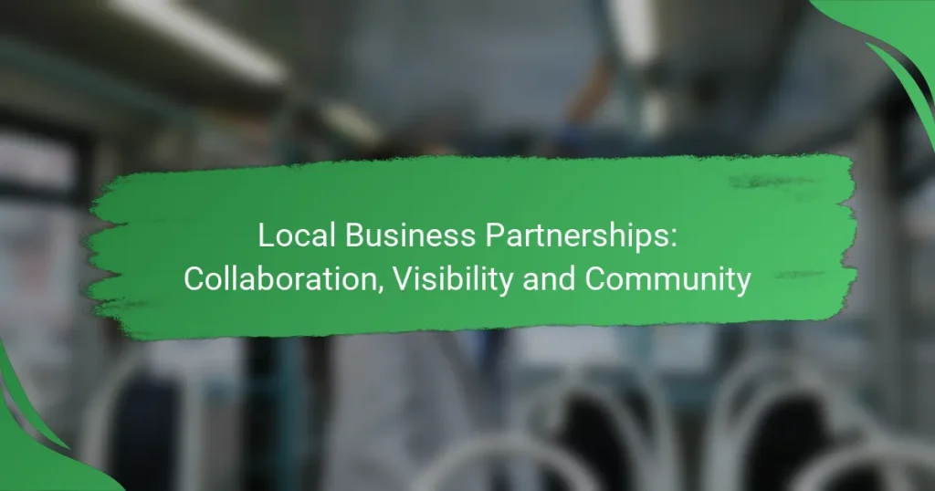Local Business Partnerships: Collaboration, Visibility and Community